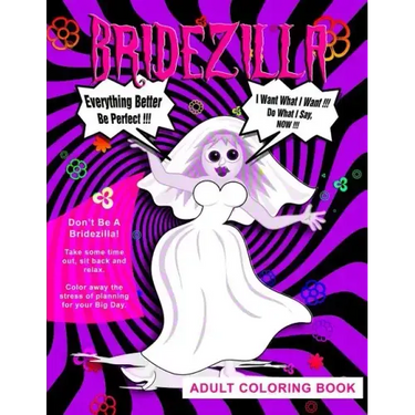 BRIDEZILLA - Adult Coloring Book
