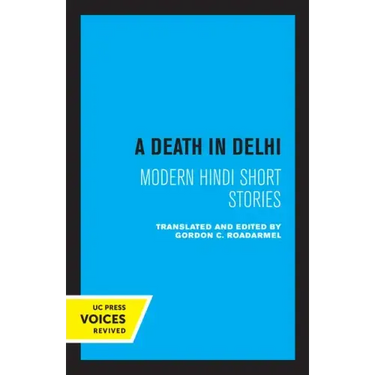 A Death in Delhi: Modern Hindi Short Stories