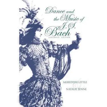 Dance and the Music of J. S. Bach