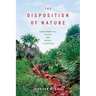 The Disposition of Nature: Environmental Crisis and World Literature