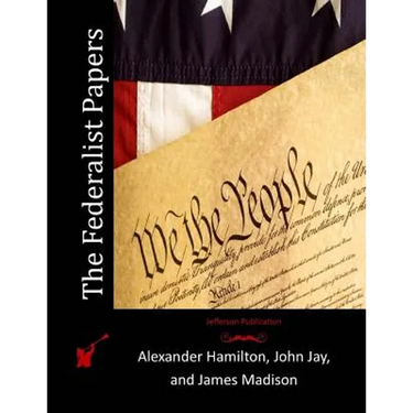 The Federalist Papers