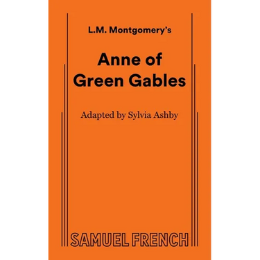 Anne of Green Gables (Non-Musical)
