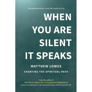 When You are Silent It Speaks: Charting the Spiritual Path