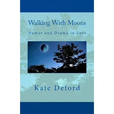 Walking With Moons: Humor and Drama in Love