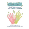 Resilience: How the COVID-19 Pandemic Made Us Wiser and Stronger