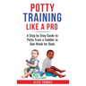 Potty Training Like a Pro