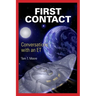 First Contact: Conversations with an ET