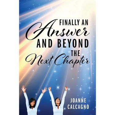 Finally an Answer and Beyond the Next Chapter