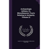 Archaeologia Aeliana, Or, Miscellaneous Tracts Relating to Antiquity, Volume 21