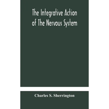 The Integrative Action Of The Nervous System