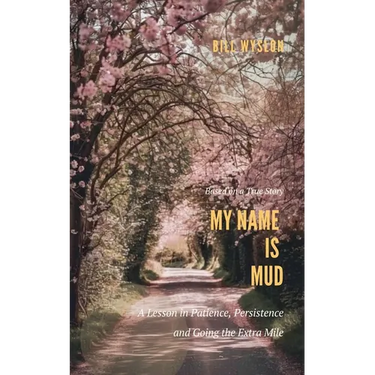 My Name is Mud