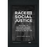 Race and Social Justice: Building an Inclusive College Through Awareness, Advocacy, and Action