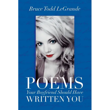 Poems Your Boyfriend Should Have Written You
