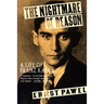 The Nightmare of Reason: A Life of Franz Kafka