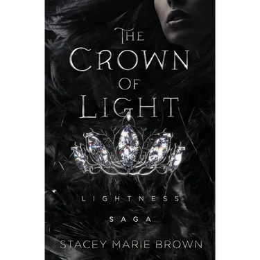 The Crown of Light: Lightness Saga