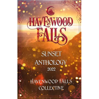 Havenwood Falls Sunset Anthology 2022