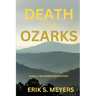 Death in the Ozarks: A Sally Witherspoon Mystery