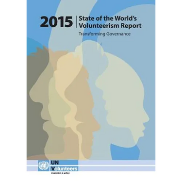 State of the World's Volunteerism Report 2015: Transforming Governance