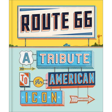 Route 66: A Tribute to an American Icon