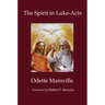 The Spirit in Luke-Acts