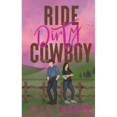 Ride Dirty, Cowboy