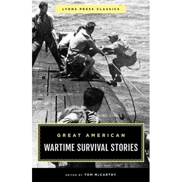 Great American Wartime Survival Stories