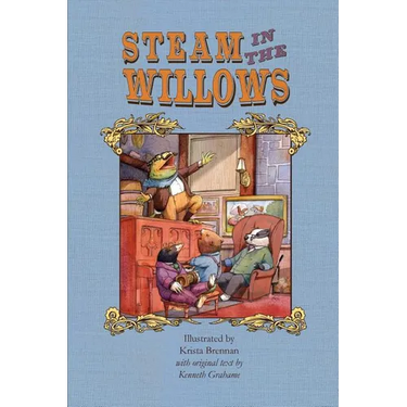 Steam in the Willows: Standard Colour Edition