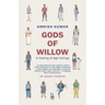 Gods of Willow: A Coming of Age Innings