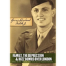 Family, the Depression, and Buzz Bombs Over London: One Life from the Greatest Generation