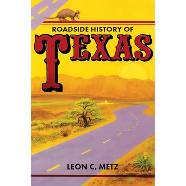Roadside History of Texas