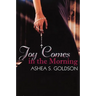 Joy Comes in the Morning