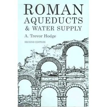 Roman Aqueducts and Water Supply