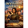 The Invisible Army: Women Codebreakers Who Changed the Course of WWII and Vanished from Memory