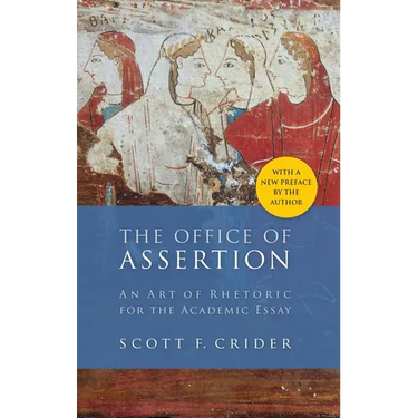 Office of Assertion: An Art of Rhetoric for Academic Essay