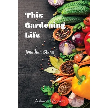 This Gardening Life