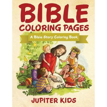 Bible Coloring Pages: A Bible Story Coloring Book
