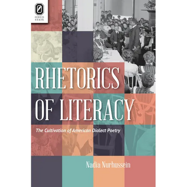 Rhetorics of Literacy: The Cultivation of American Dialect Poetry