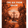 The Six From Salem