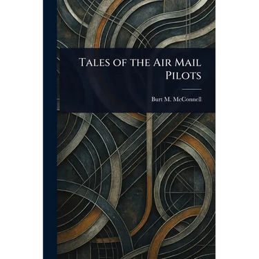 Tales of the Air Mail Pilots