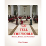 Go Tell the World: Blessed Broken Poured Out