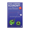 Post-Corona Economy: a Review and Resurrection: A Way of Self-Reliance with a "0" Balance Society in Health, Literacy & Employment