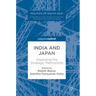India and Japan: Assessing the Strategic Partnership