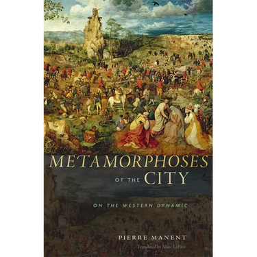 Metamorphoses of the City: On the Western Dynamic