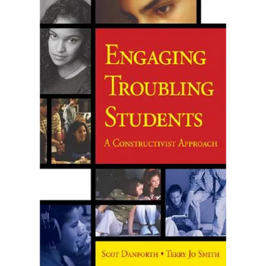 Engaging Troubling Students: A Constructivist Approach