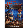 The Untold Beginning