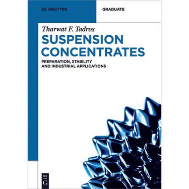 Suspension Concentrates: Preparation, Stability and Industrial Applications