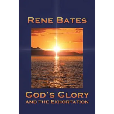 God's Glory: and the Exhortation