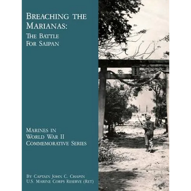 Breaching The Marianas: The Battle Of Saipan