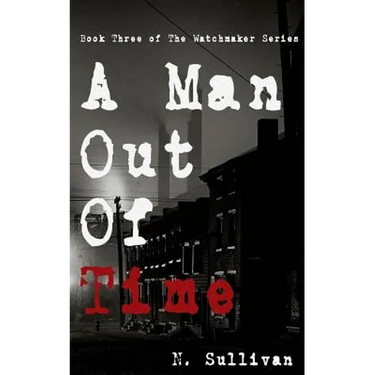 A Man Out of Time