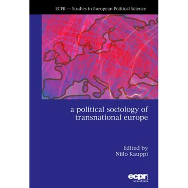 A Political Sociology of Transnational Europe